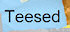 Teesed